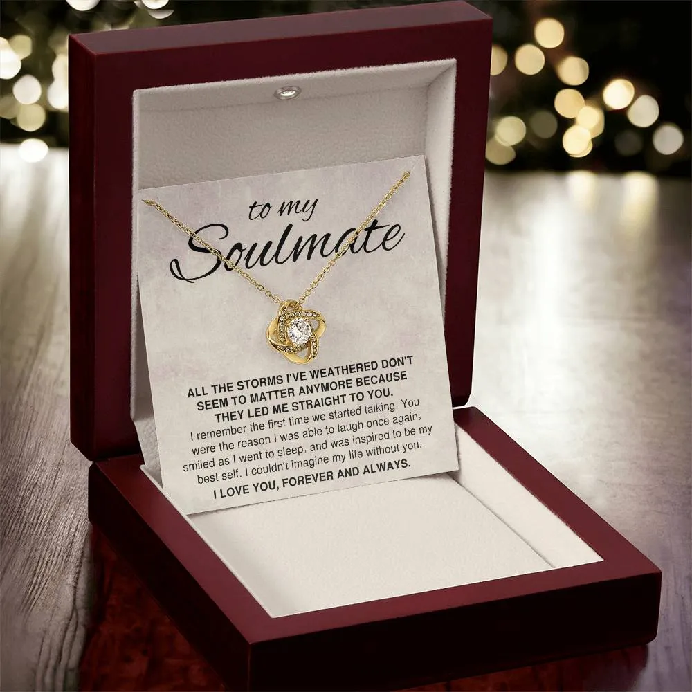 To My Soulmate Gift, They Led Me Straight To You Romantic Love Knot Necklace