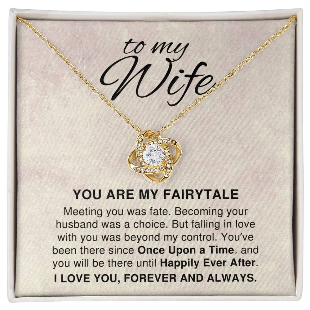 To My Wife Gift, Meeting You Was Fate Romantic Love Knot Necklace