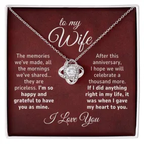 To My Wife Gift, The Memories We've Made Anniversary Romantic Love Knot Necklace