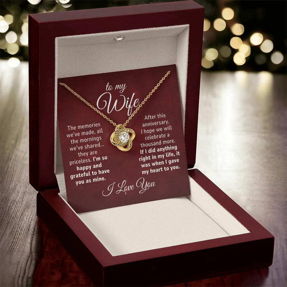 To My Wife Gift, The Memories We've Made Anniversary Romantic Love Knot Necklace